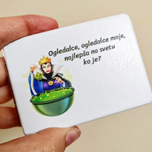 Učitajte sliku u galeriji, Ogledalce "Ogledalce ogledalce moje"