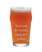 Učitajte sliku u galeriji, Čaša za pivo "Večeras ne vozim, sipaj još jedno"